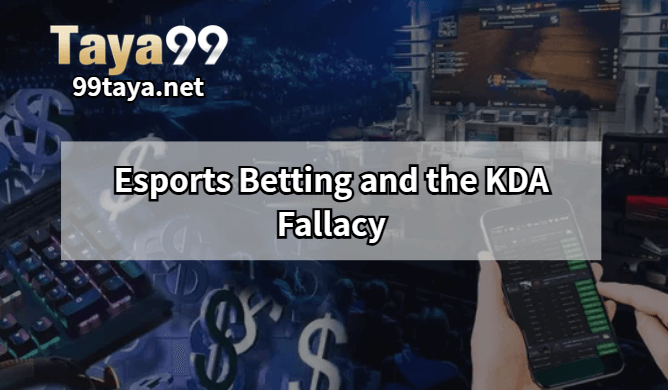 Esports Betting and the KDA Fallacy